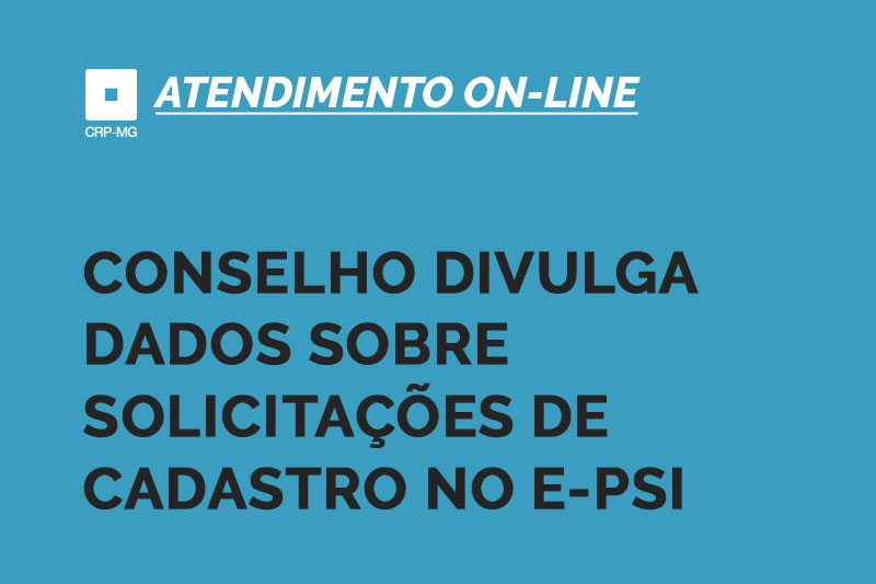 Cadastro e-Psi - Psicólogas(os) cadastradas(os) para Atendimento on-line