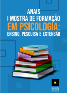 Capa dos Anais I Mostra de Formação em Psicologia: Ensino, Pesquisa e Extensão