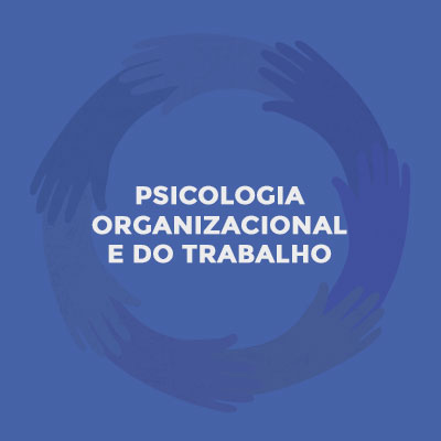 Psicologia Organizacional e do Trabalho