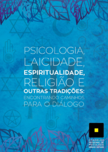 Capa do livro Psicologia, Laicidade, Espiritualidade, Religião e Outras Tradições: Encontrando Caminhos para o Diálogo