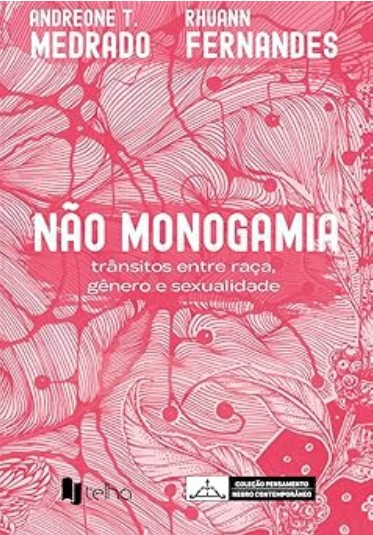 Capa do livro: Não monogamia: trânsitos entre raça, gênero e sexualidade
